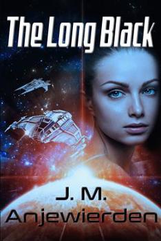 The Long Black - Book #1 of the Black Chronicles