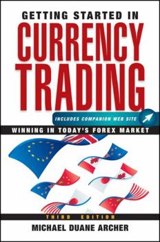 Paperback Getting Started in Currency Trading: Winning in Today's FOREX Market Book