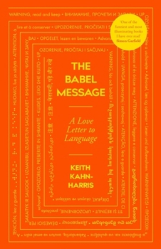 Hardcover The Babel Message: A Love Letter to Language Book