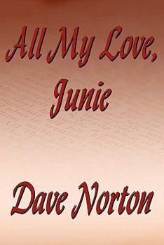 Paperback All My Love, Junie Book