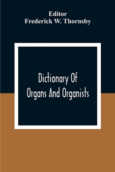 Dictionary of Organs and Organists
