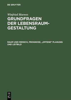 Hardcover Raum und Mensch, Prognose, "offene" Planung und Leitbild [German] Book