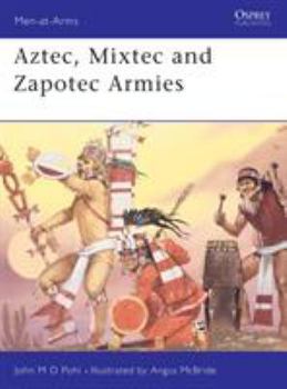 Paperback "Aztec, Mixtec and Zapotec Armies" Book