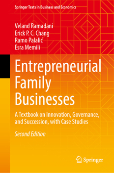 Hardcover Entrepreneurial Family Businesses: A Textbook on Innovation, Governance, and Succession, with Case Studies Book