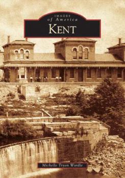 Kent - Book  of the Images of America: Ohio