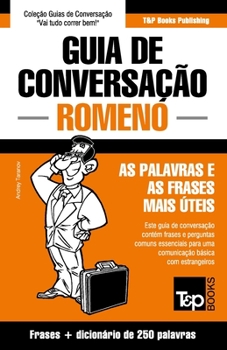 Paperback Guia de Conversação Português-Romeno e mini dicionário 250 palavras [Portuguese] Book