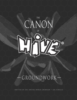 Paperback The Canon Of Hive: Groundwork (Black and White) Book