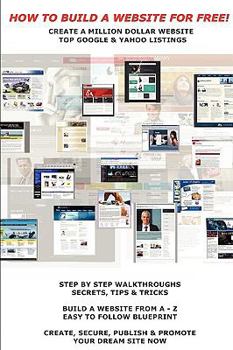 Paperback How to build a website for FREE! Book