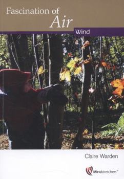Paperback Fascination of Air: Wind (Fascinations) Book