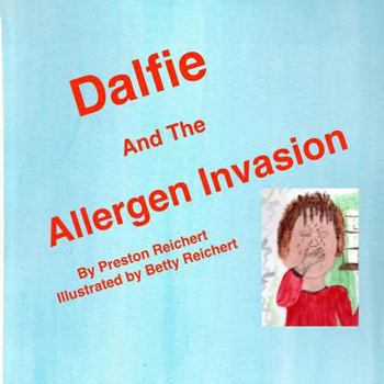 Paperback Dalfie And The Allergen Invasion Book