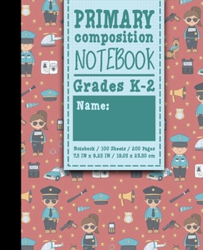 Paperback Primary Composition Notebook: Grades K-2: Primary Composition Books Kindergarten, Primary Composition Notebook K-2, 100 Sheets, 200 Pages, Cute Poli Book