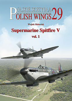 Paperback Supermarine Spitfire V: Volume 1 Book