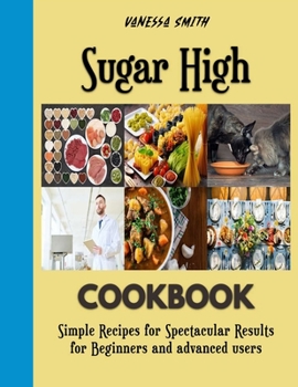 Paperback Sugar High: Tutorial Baking Cakes for Everyone Book