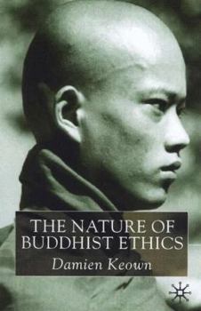 Paperback The Nature of Buddhist Ethics Book