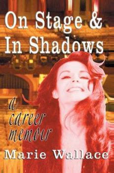 On Stage & In Shadows : a career memoir, Preface by Ruth Buzzi, Foreword by Jonathan Frid