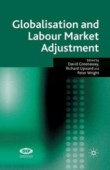 Paperback Globalisation and Labour Market Adjustment Book