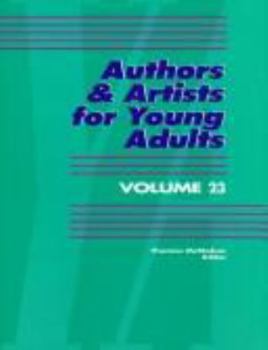 Authors & Artists for Young Adults, Volume 23 - Book #23 of the Authors and Artists for Young Adults