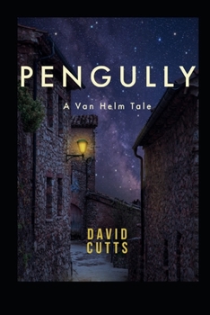 Pengully: A Davik Van Helm Adventure