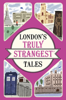 Paperback London's Truly Strangest Tales Book