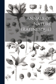 Paperback Annals of Nature (Rafinesque): No.1 Book