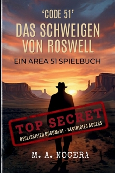 Paperback Code 51: Das Schweigen von Roswell: Ein interaktives Area 51 Spielbuch [German] Book
