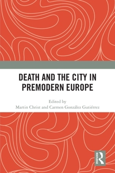 Paperback Death and the City in Premodern Europe Book