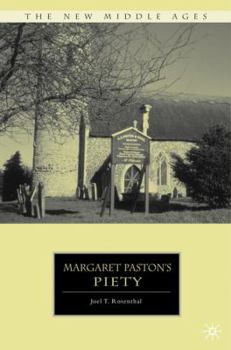 Margaret Paston's Piety - Book  of the New Middle Ages