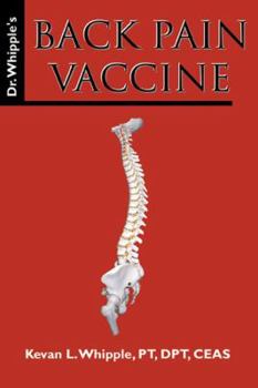 Paperback Dr. Whipple's Back Pain Vaccine Book