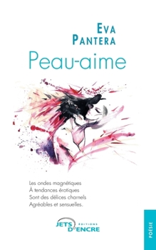 Paperback Peau-aime [French] Book