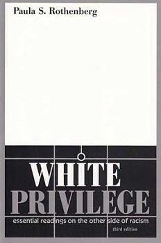Paperback White Privilege: Essential Readings on the Other Side of Racism Book