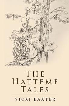 Paperback The Hatteme Tales Book