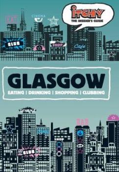 Paperback Itchy Insider's Guide to Glasgow Book