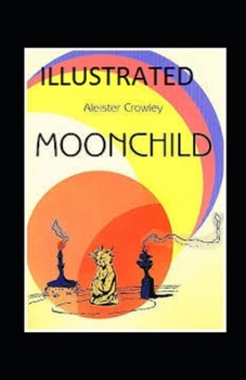 Paperback Moonchild Illustrated Book