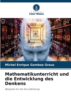 Mathematikunterricht und die Entwicklung des Denkens (German Edition)