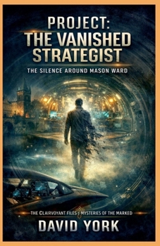 Paperback Project: The Vanished Strategist: The Silence Around Mason Ward Book