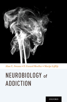 Paperback Neurobiology of Addictions Book