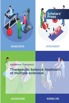 Paperback Therapeutic balance treatment of multiple sclerosis Book