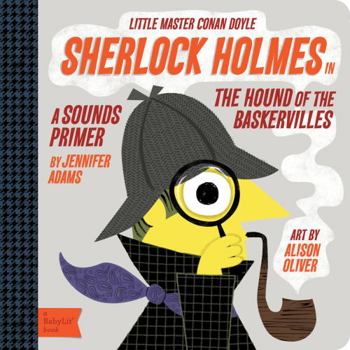Board book Sherlock Holmes: A Babylit(r) Sounds Primer Book