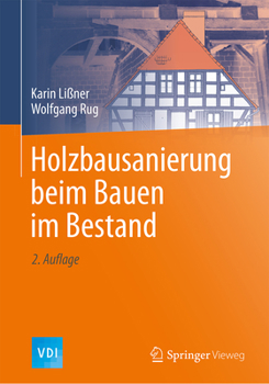 Hardcover Holzbausanierung Beim Bauen Im Bestand [German] Book