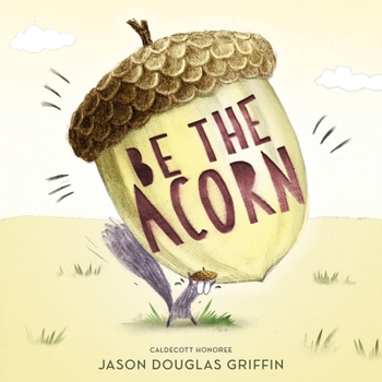 Hardcover Be the Acorn Book