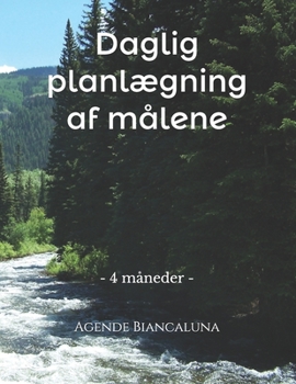 Paperback Daglig planl?gning af m?lene: - 4 m?neder - [Danish] Book