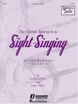 Paperback The Choral Approach to Sight-Singing (Vol. II) Book