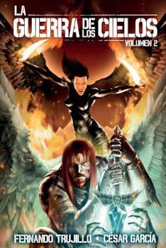 La guerra de los cielos (volumen 2) - Book #2 of the La guerra de los cielos