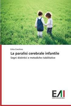 Paperback La paralisi cerebrale infantile [Italian] Book
