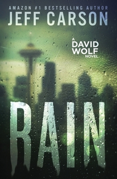 Rain - Book #11 of the David Wolf