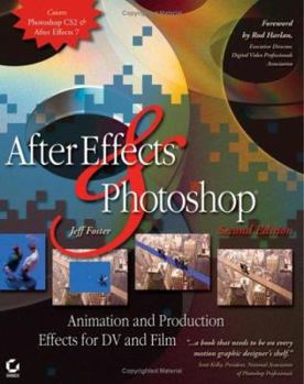 Paperback After Effects and Photoshop: Animation and Production Effects for DV and Film [With CD ROM] Book