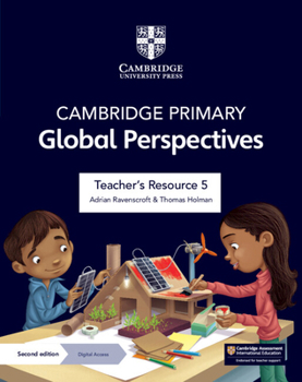 Paperback Cambridge Primary Global Perspectives Teacher's Resource 5 with Digital Access Book