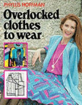 Paperback Overlocked Clothes to Wear Book