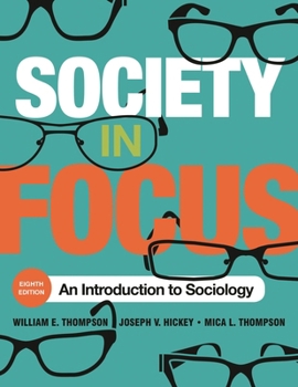 Paperback Society in Focus: An Introduction to Sociology Book
