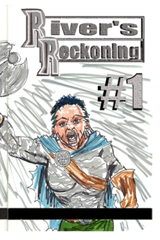 River's Reckoning #1: Michael Philips